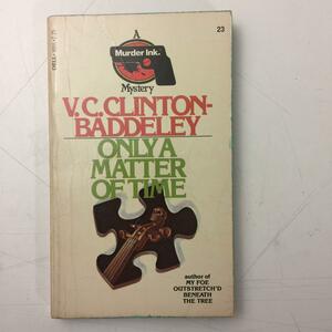 Only a Matter of Time by V.C. Clinton-Baddeley