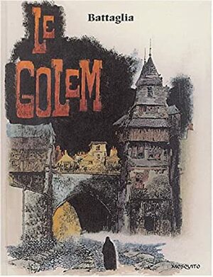 Le Golem by Dino Battaglia