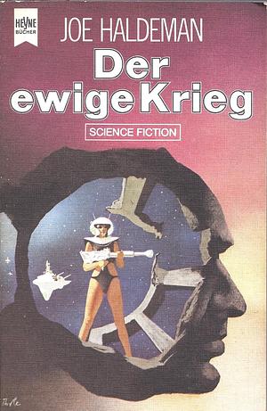 Der ewige Krieg: Science-fiction-Roman by Joe Haldeman