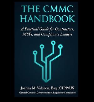 Editions for THE CMMC HANDBOOK: A Practical Guide for Contractors, MSPs ...