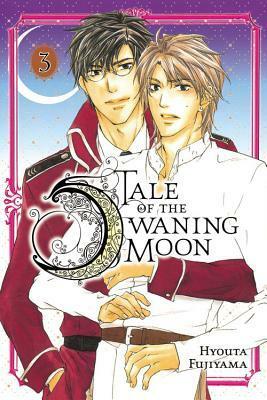 Tale of the Waning Moon, Vol. 3 by Hyouta Fujiyama, Tomo Kimura