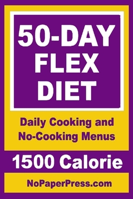 50-Day Flex Diet - 1500 Calorie by Gail Johnson