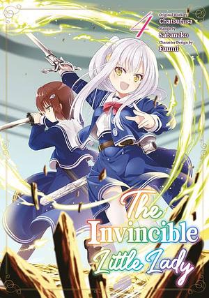  The Invincible Little Lady (Manga): Volume 4 by Chatsufusa