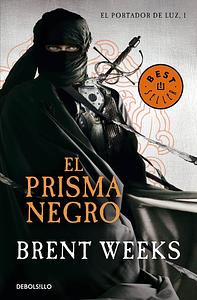 El prisma negro by Brent Weeks