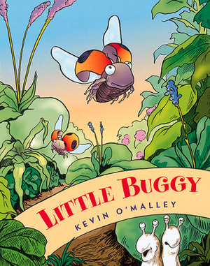 Little Buggy by Kevin O'Malley