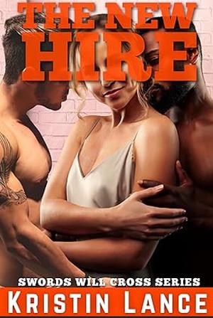 The New Hire: An Erotic MMF Story by Kristin Lance