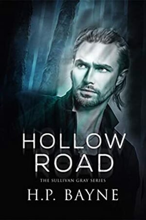 Hollow Road by H.P. Bayne