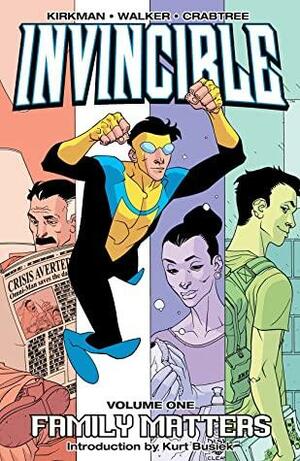 Invincible, Vol. 1: Family Matters by Robert Kirkman