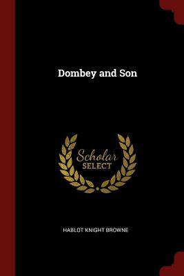 Dombey and Son by Charles Dickens