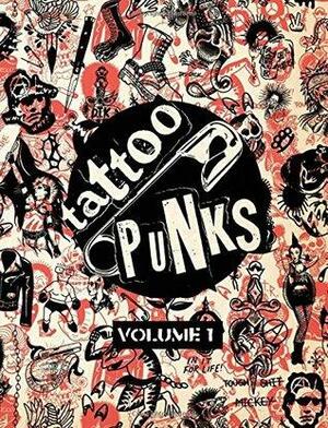 Tattoo Punks: Volume One: Volume 1 by Joshua Howard