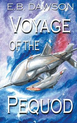 Voyage of the Pequod by E. B. Dawson