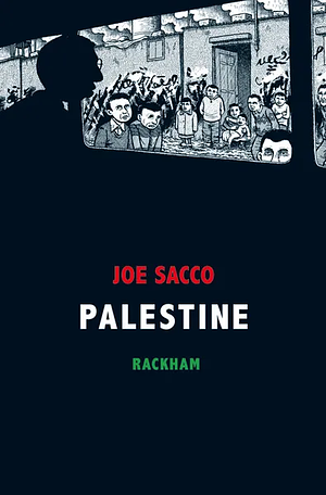 Palestine by Joe Sacco