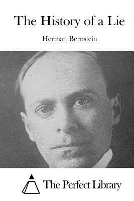 The History of a Lie by Herman Bernstein