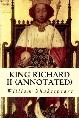 King Richard II (annotated) by William Shakespeare