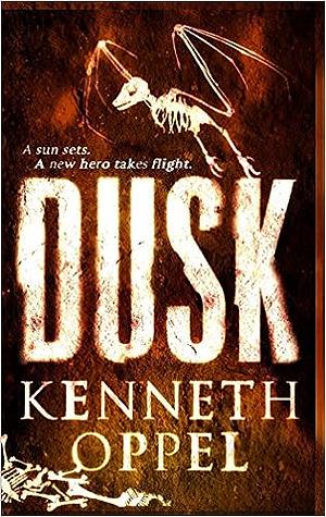 Dusk by Kenneth Oppel