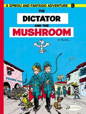 The Dictator and the Mushroom by André Franquin