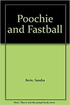 Poochie and Fastball by Sandra Beris