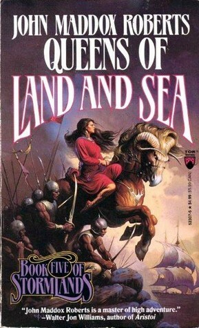 Queens of Land and Sea by John Maddox Roberts