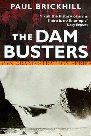 The Dam Busters by Paul Brickhill