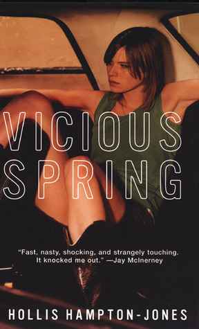 Vicious Spring by Hollis Hampton-Jones