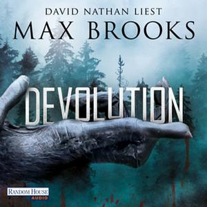 Devolution by Max Brooks