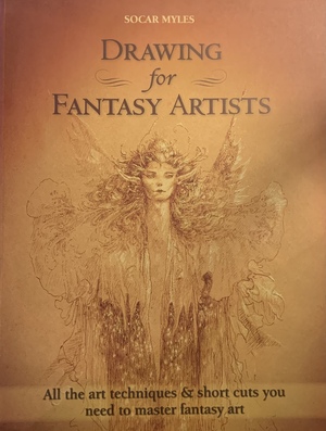 Drawing for Fantasy Artists by Socar Myles