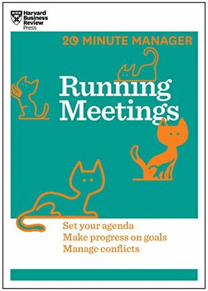 Running Meetings by Harvard Business Review