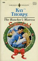 The Rancher's Mistress by Kay Thorpe