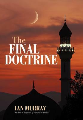 The Final Doctrine by Ian Murray