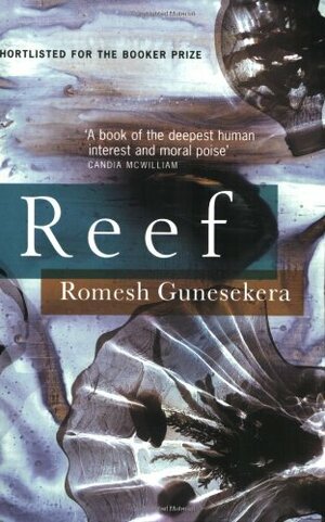 Reef by Romesh Gunesekera, Romesh Gunesekera