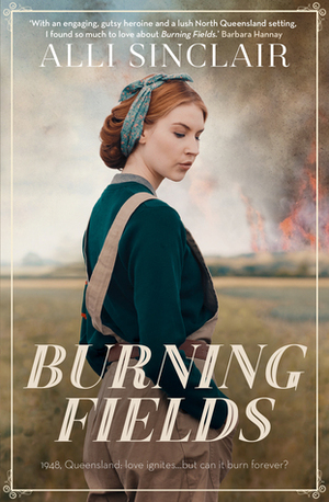 Burning Fields by Alli Sinclair