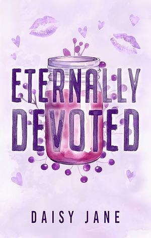 Eternally Devoted by Daisy Jane