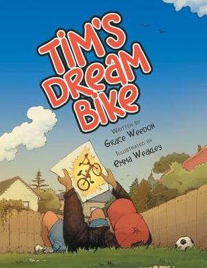 Tim'S Dream Bike by Grace Weedon