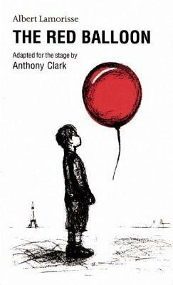 The Red Balloon by Albert Lamorisse