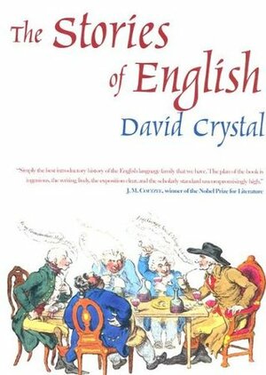 The Stories of English by David Crystal