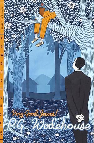 Very Good, Jeeves! by P.G. Wodehouse