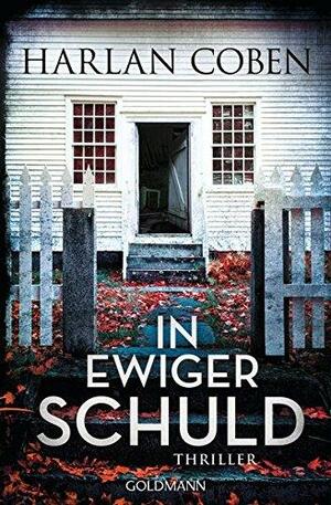 In ewiger Schuld by Harlan Coben