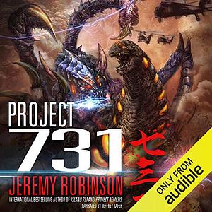 Project 731 (A Kaiju Thriller) by Jeremy Robinson