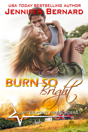 Burn So Bright by Jennifer Bernard