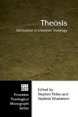 Theosis: Deification in Christian Theology by Vladimir Kharlamov, Stephen Finlan, Stephen Finlan