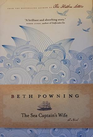 The Sea Captain's Wife by Beth Powning