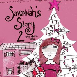 Savannah's Story 2 by Jodi Stone