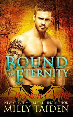 Bound in Eternity by Milly Taiden