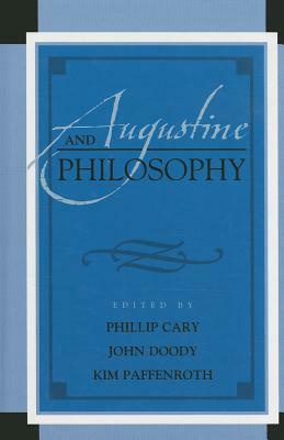 Augustine and Philosophy by 