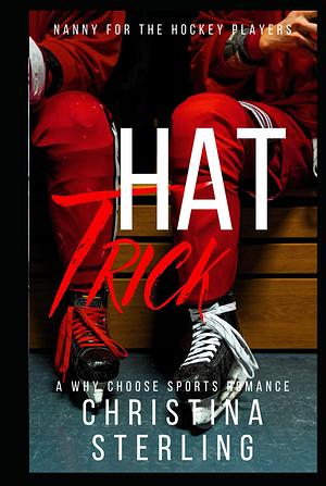 Hat Trick by Christina Sterling