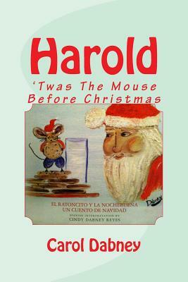 Harold: 'Twas The Mouse Before Christmas by Carol Dabney