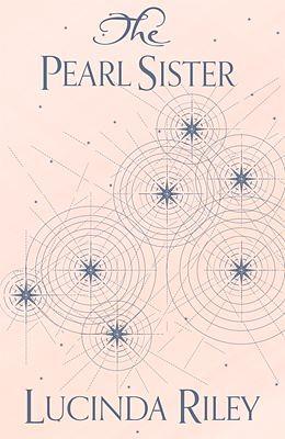 The Pearl Sister by Lucinda Riley