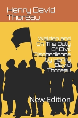 Walden and On The Duty Of Civil Disobedience by Henry David Thoreau: New Edition by Teratak Publishing, Henry David Thoreau