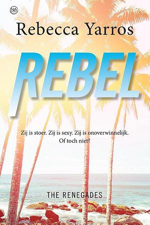 Rebel by Rebecca Yarros