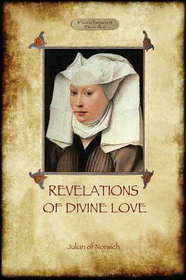 Revelations of Divine Love by Julian Of Norwich